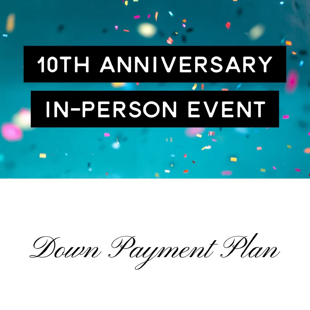 10th Anniversary In-Person Event!
