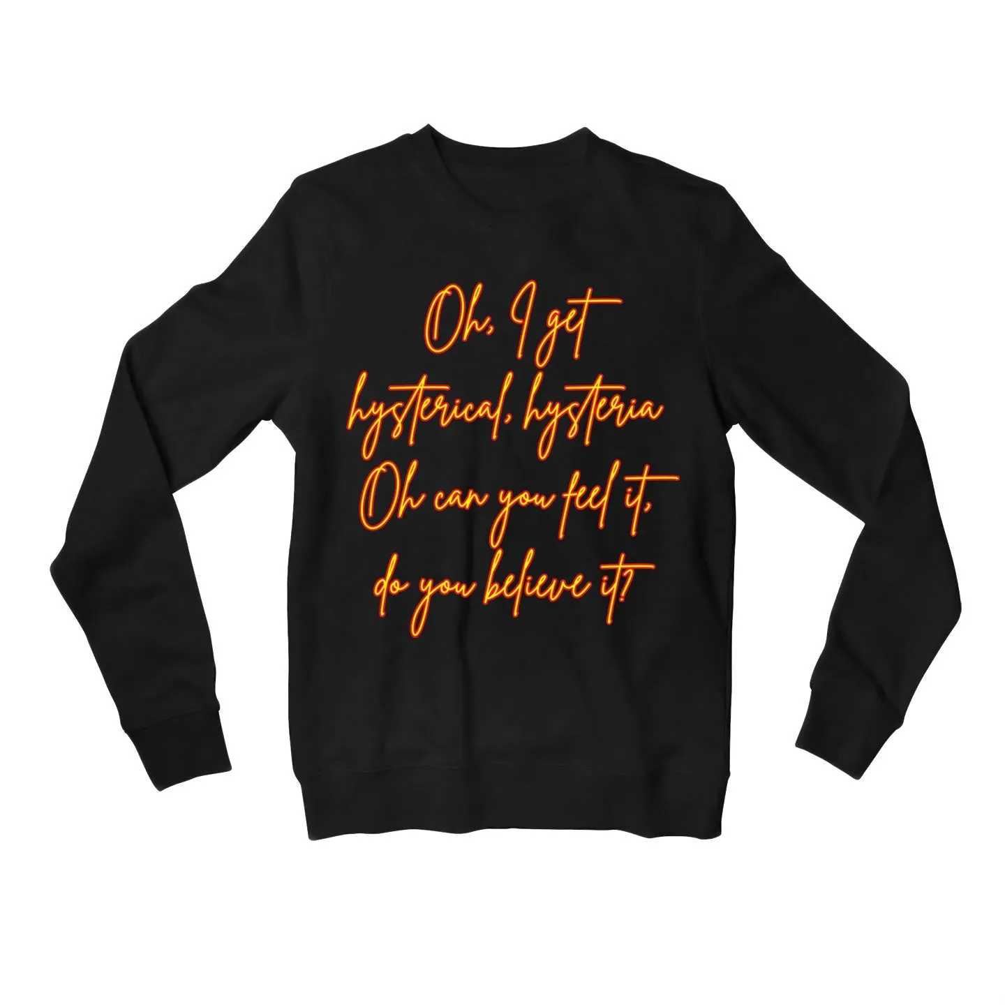 Def Leppard Sweatshirt - I Get Hysterical