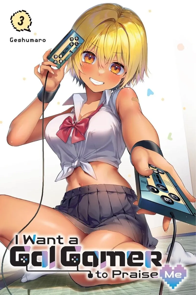 I Want A Gal Gamer To Praise Me Vol. 3
