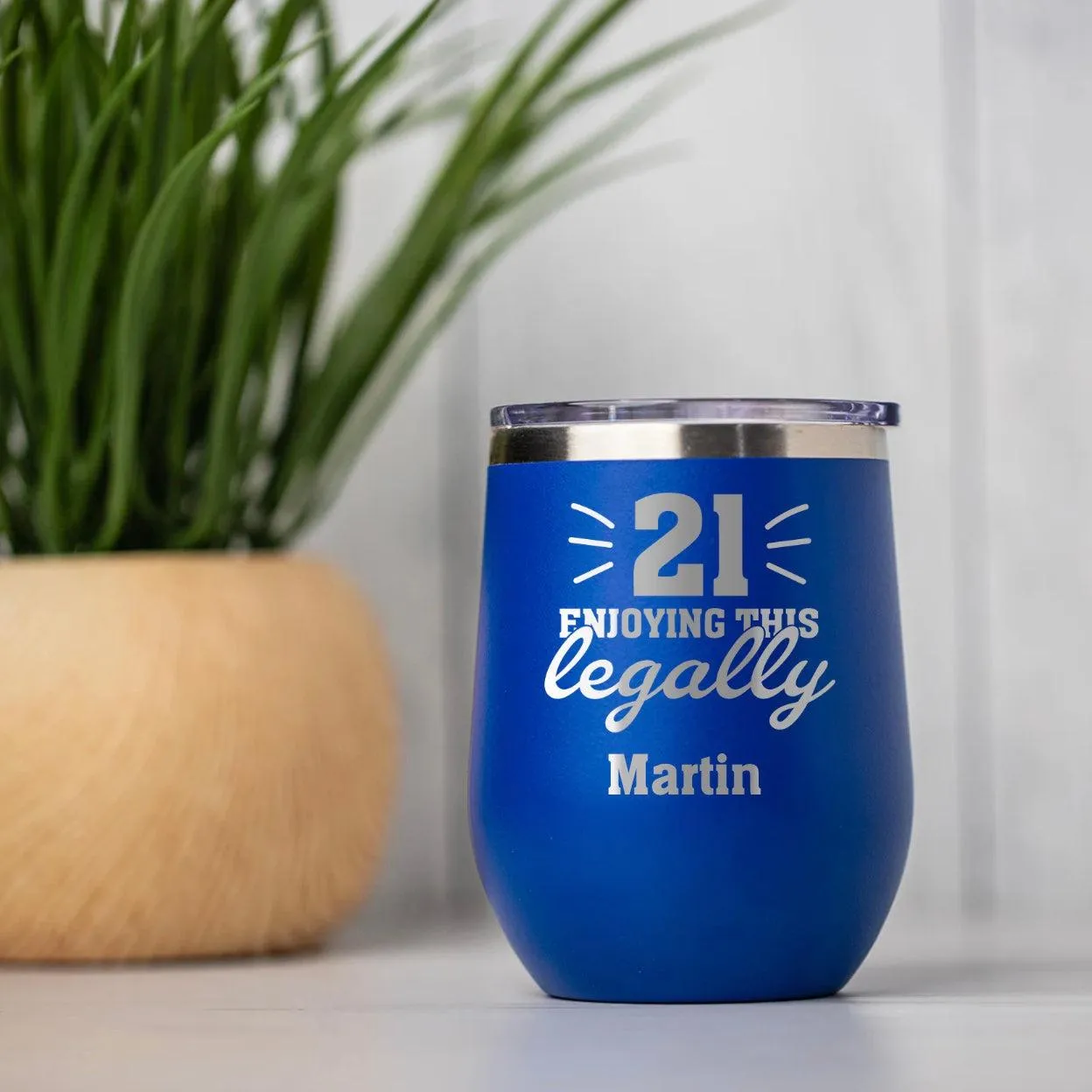 Personalized Enjoying This Legally Birthday Wine Tumblers 12oz