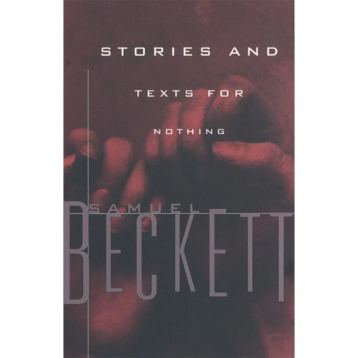 Stories and Texts for Nothing (discounted) - Samuel Beckett