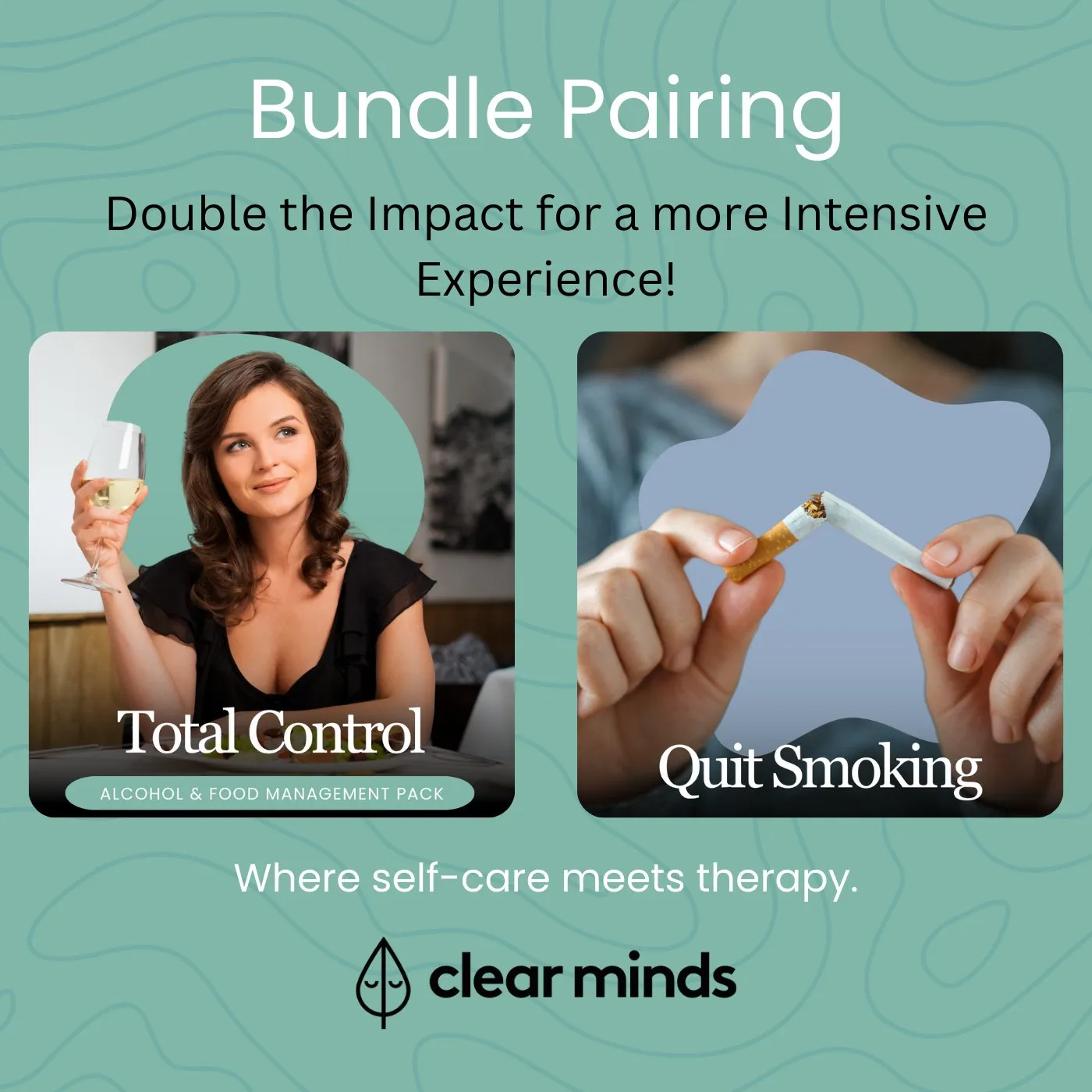 The Total Control Package: Reclaim Your Relationship with Alcohol and Food